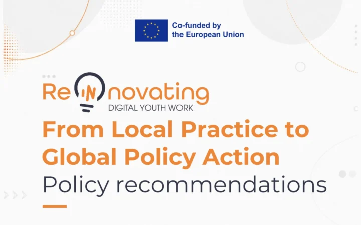 Portada del documento From Local Practice to Global Policy Action, recomendaciones políticas del proyecto Re(In)novating Digital Youth Work